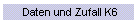 Daten und Zufall K6