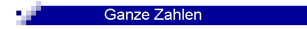 Ganze Zahlen