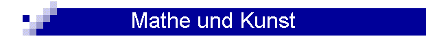 Mathe und Kunst