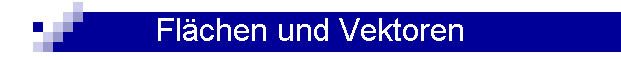 Flchen und Vektoren