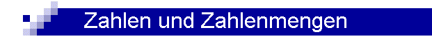 Zahlen und Zahlenmengen